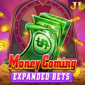 Jili : Money Coming Expanded Bets - PLACEBET138