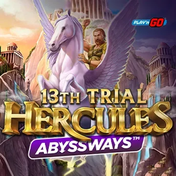 13th Trial Hercules Abyssways - PLACEBET138