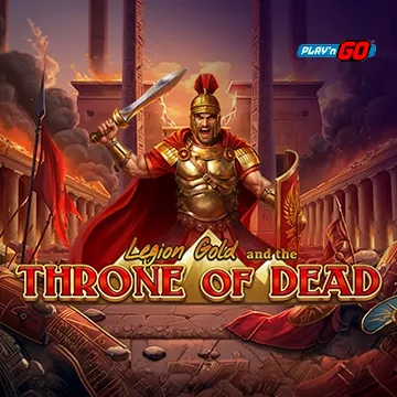Legion Gold and the Throne of Dead - PLACEBET138