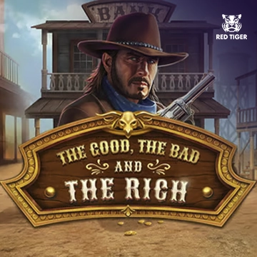 The Good, The Bad and The Rich - PLACEBET138