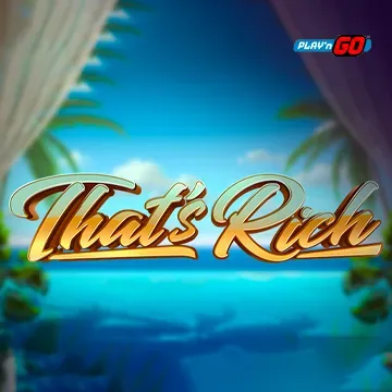 Thats Rich - PLACEBET138