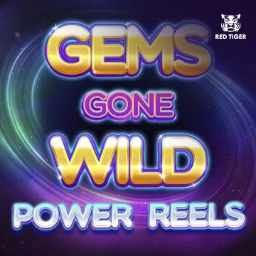 Gems Gone Wild Power Reels - PLACEBET138