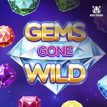 Gems Gone Wild - PLACEBET138